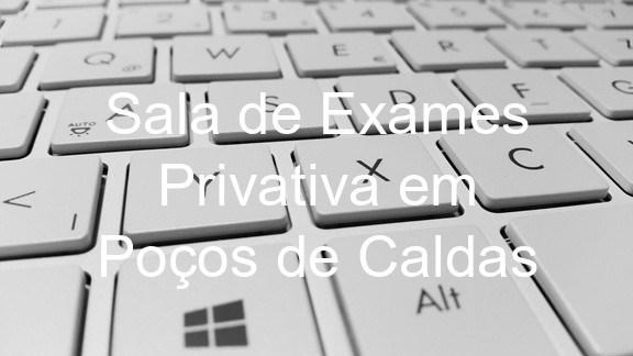 Sala de Exames Privativa em Poços de Caldas