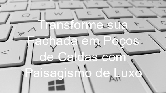 Transforme sua Fachada em Poços de Caldas com Paisagismo de Luxo