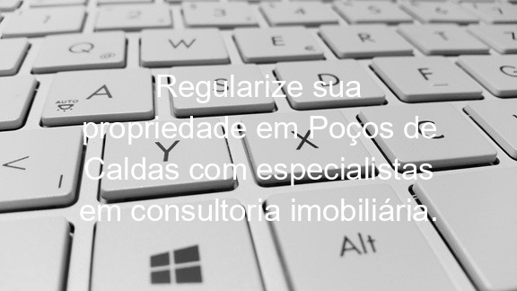 Regularize sua propriedade em Poços de Caldas com especialistas em consultoria imobiliária.