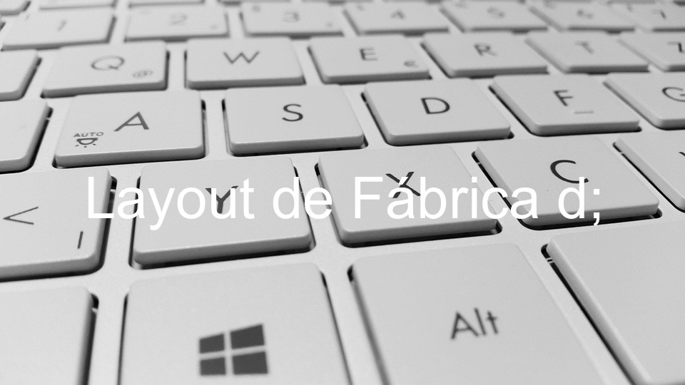 Layout de Fábrica d;