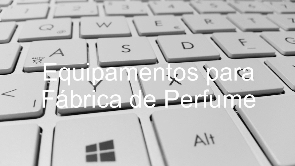 Equipamentos para Fábrica de Perfume