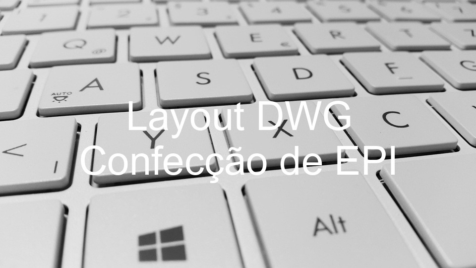Layout DWG Confecção de EPI