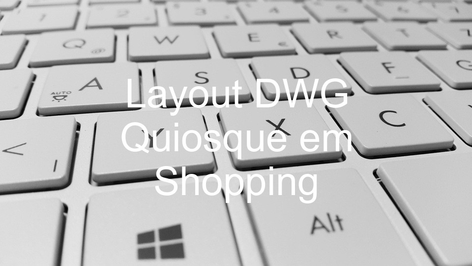 Layout DWG Quiosque em Shopping