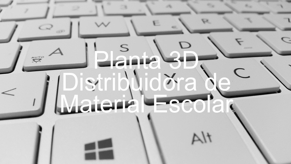 Planta 3D Distribuidora de Material Escolar
