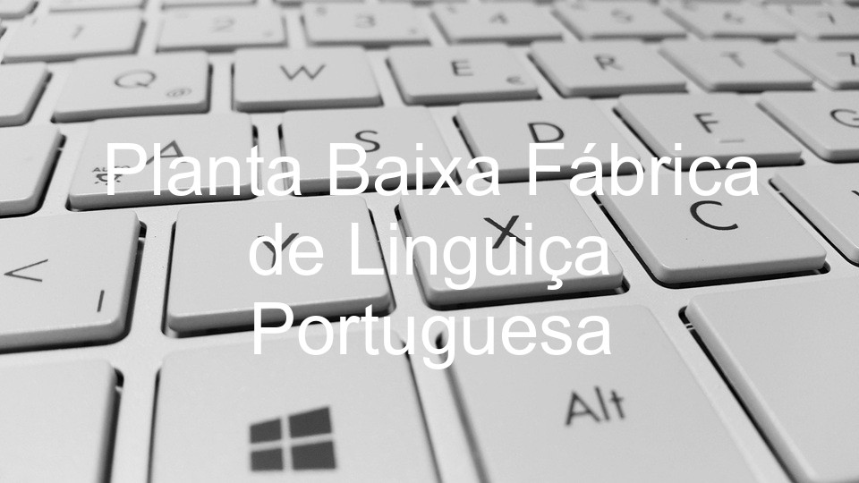 Planta Baixa Fábrica de Linguiça Portuguesa