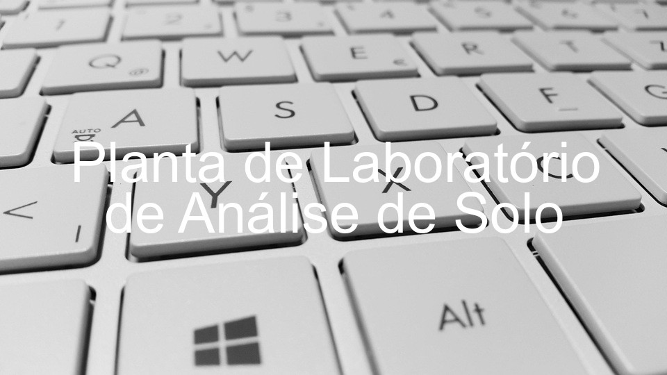Planta de Laboratório de Análise de Solo