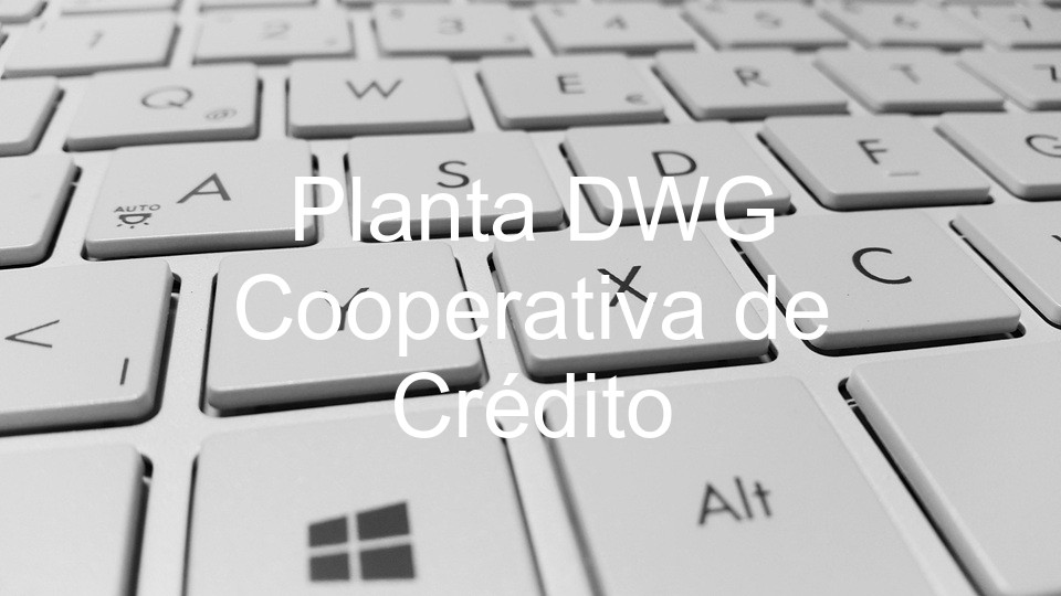 Planta DWG Cooperativa de Crédito