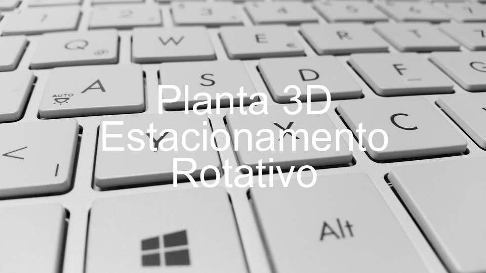 Planta 3D Estacionamento Rotativo