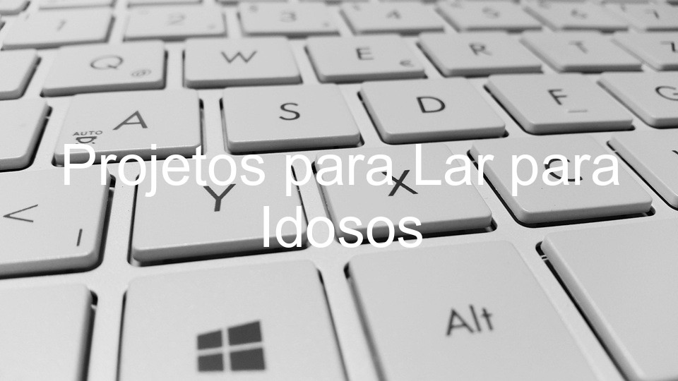 Projetos para Lar para Idosos